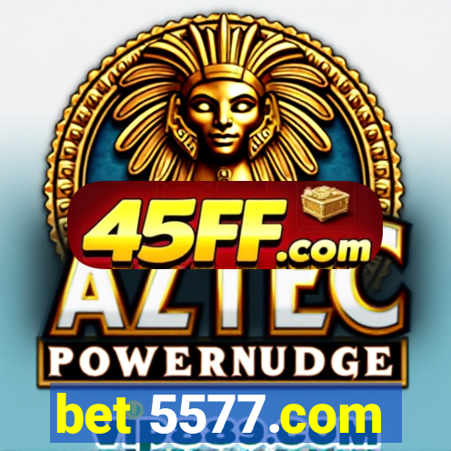 bet 5577.com